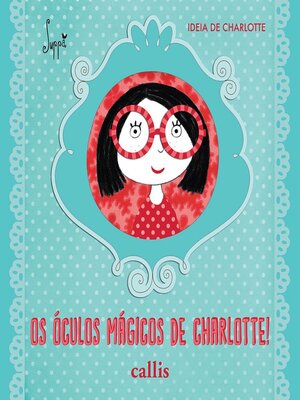 cover image of Os óculos mágicos de Charlotte